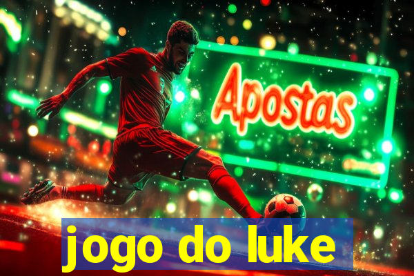 jogo do luke