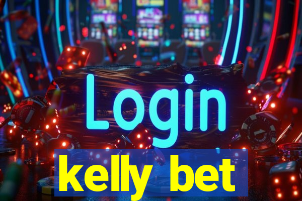 kelly bet