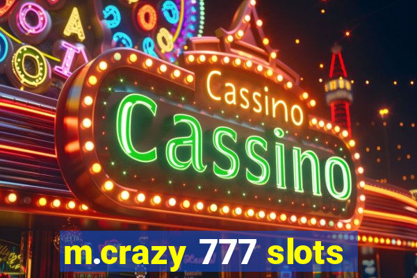 m.crazy 777 slots