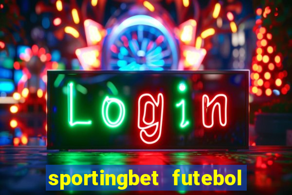 sportingbet futebol ao vivo