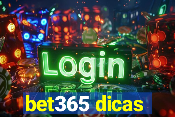 bet365 dicas