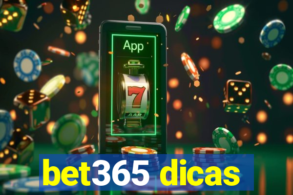 bet365 dicas