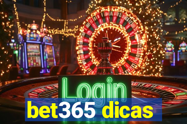 bet365 dicas