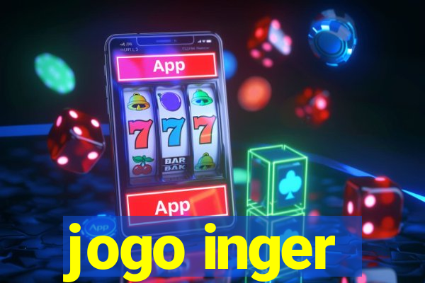 jogo inger