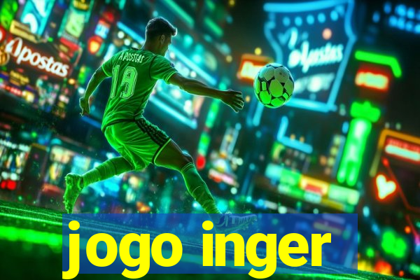 jogo inger