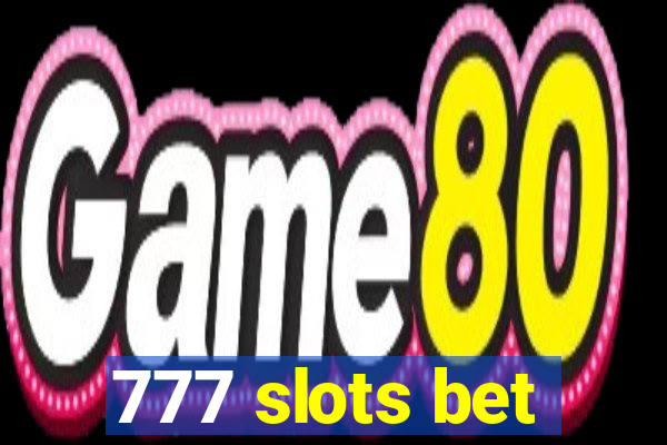 777 slots bet