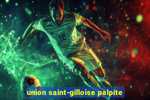 union saint-gilloise palpite