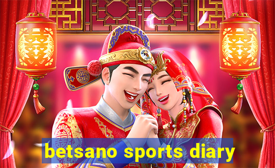 betsano sports diary