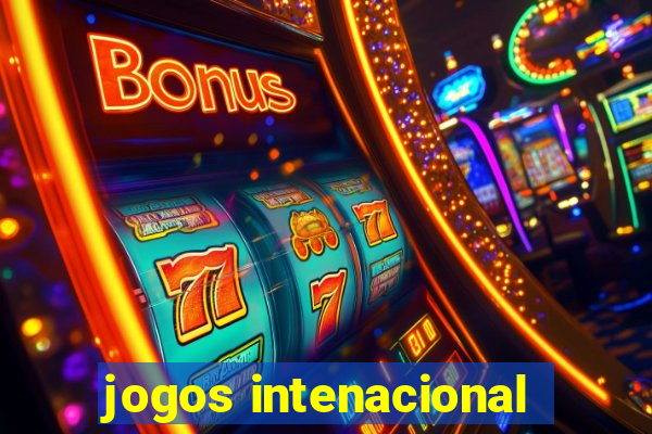 jogos intenacional