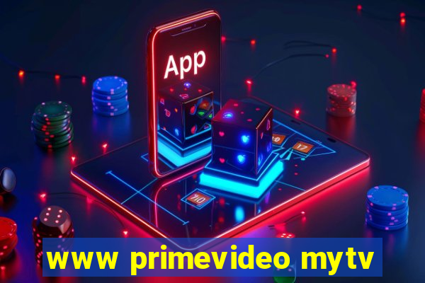 www primevideo mytv