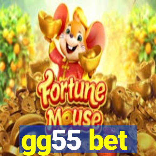 gg55 bet