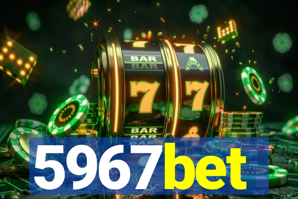 5967bet