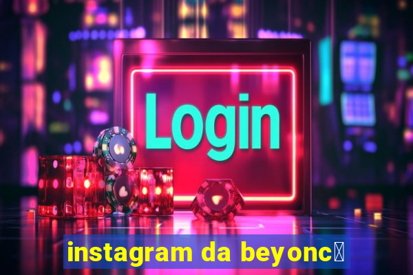 instagram da beyonc茅