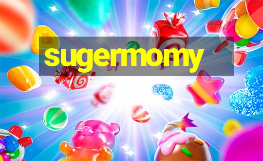 sugermomy