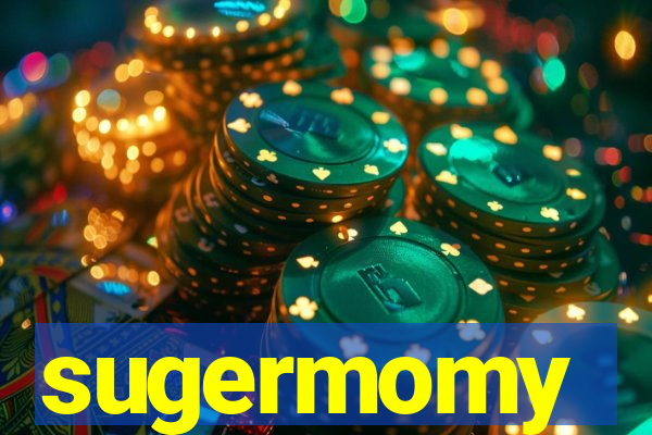 sugermomy