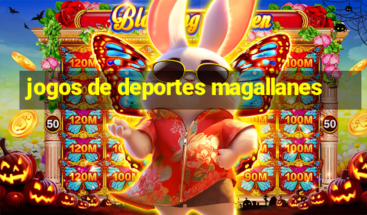 jogos de deportes magallanes