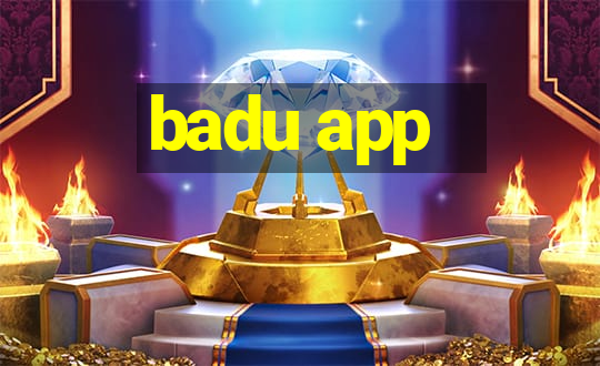 badu app