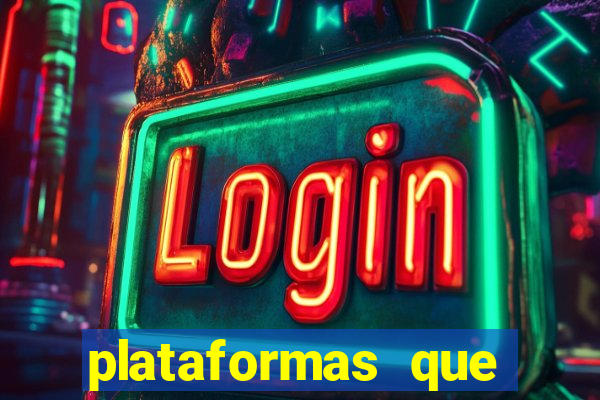 plataformas que mais pagam fortune tiger