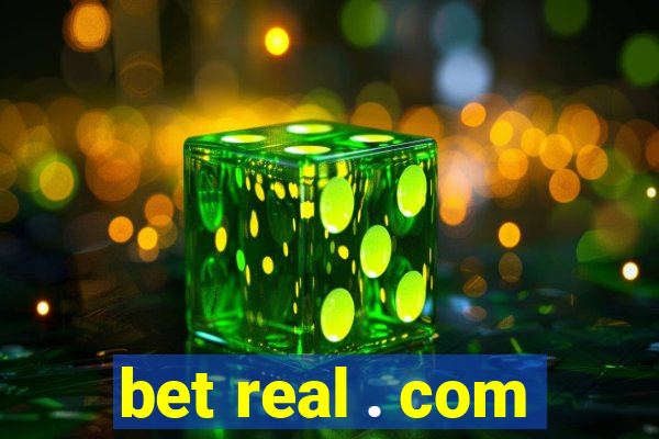 bet real . com