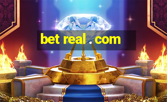 bet real . com