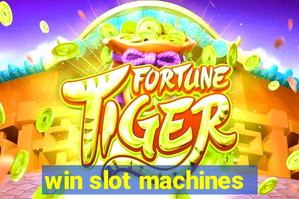 win slot machines