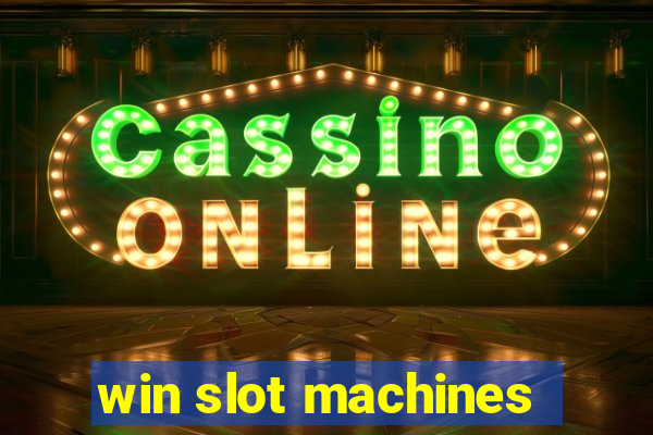 win slot machines