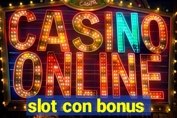 slot con bonus