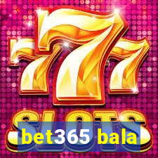 bet365 bala