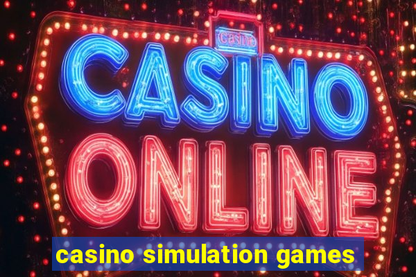 casino simulation games