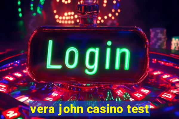 vera john casino test