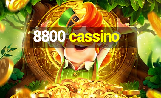 8800 cassino