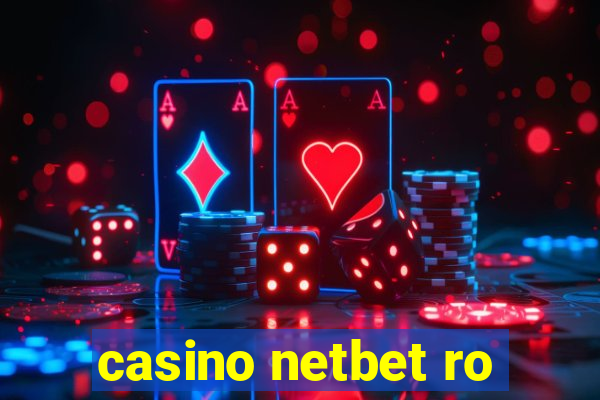 casino netbet ro