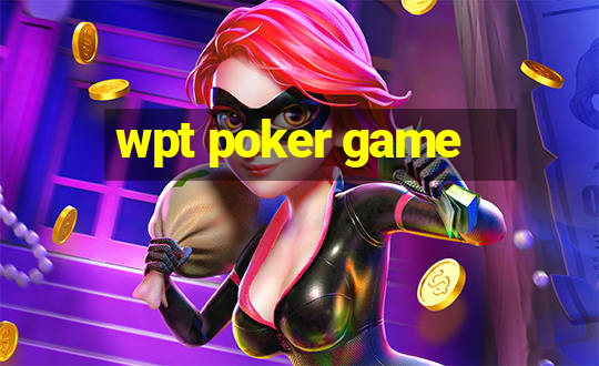 wpt poker game