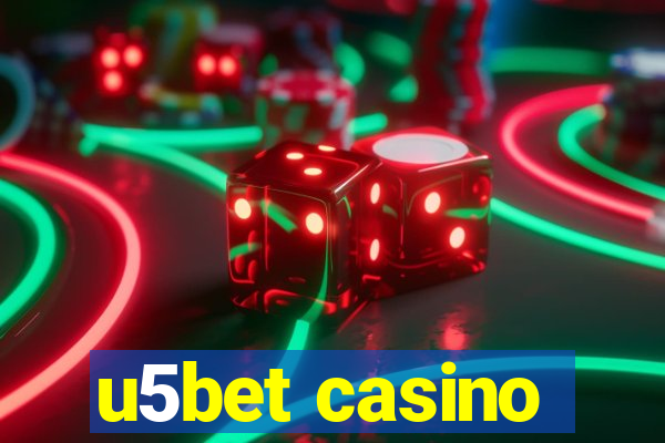 u5bet casino