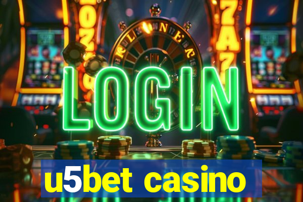 u5bet casino