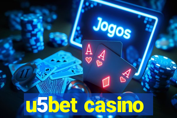 u5bet casino