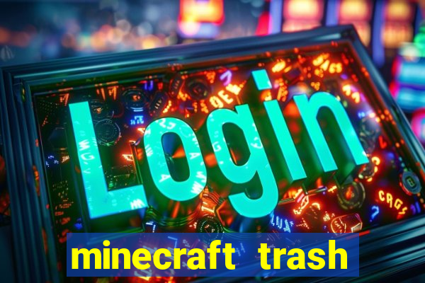 minecraft trash slot mod