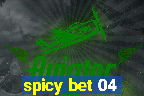 spicy bet 04