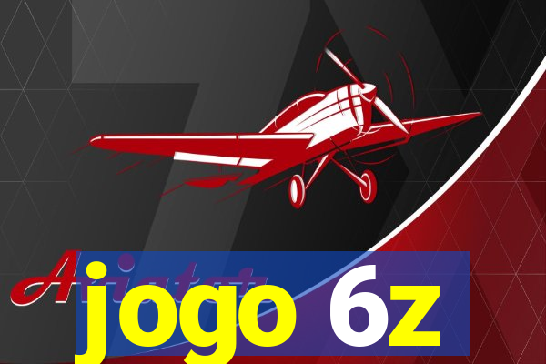 jogo 6z