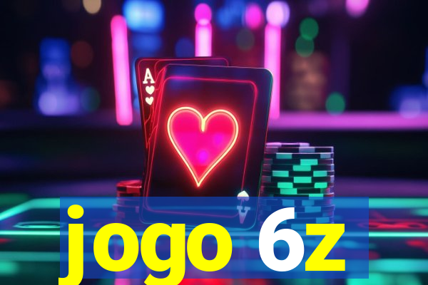 jogo 6z