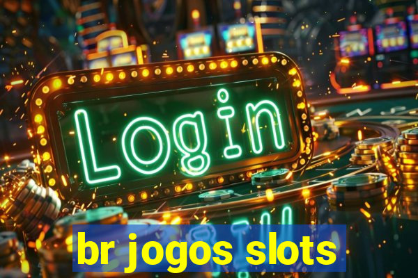 br jogos slots