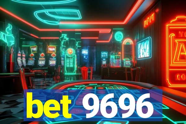 bet 9696