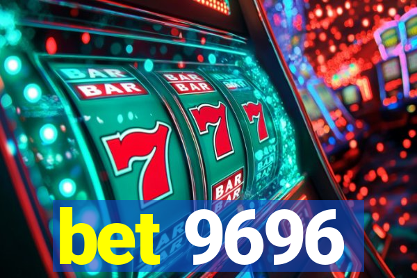 bet 9696