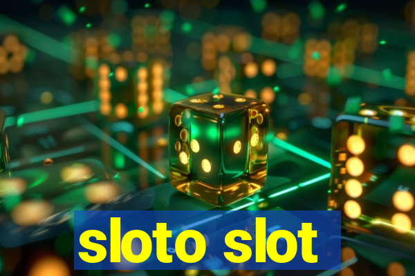 sloto slot