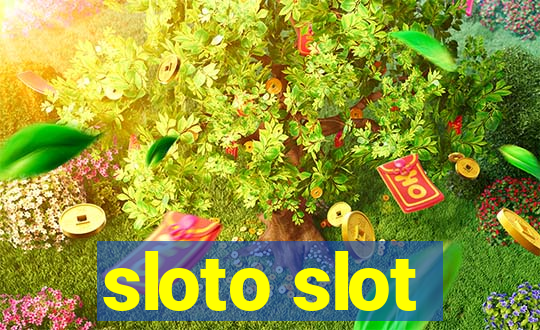 sloto slot