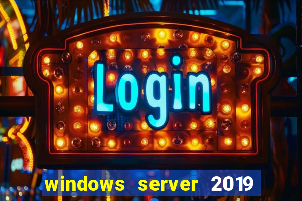 windows server 2019 iso pt-br download