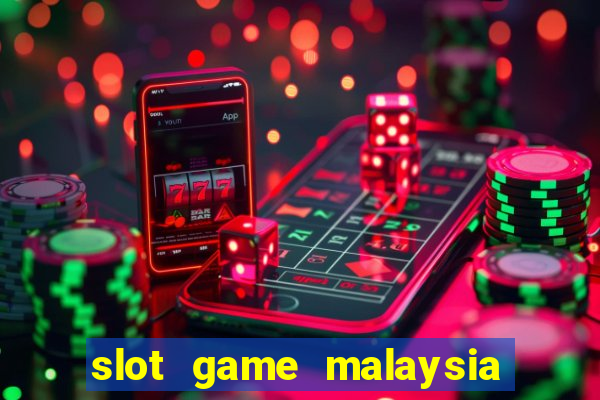 slot game malaysia big win