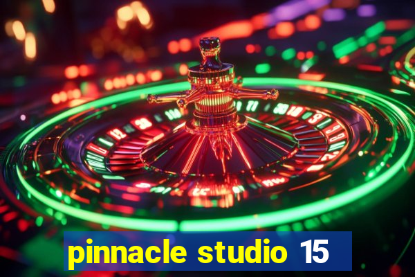 pinnacle studio 15