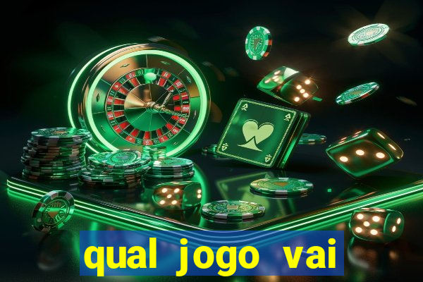 qual jogo vai passar ma globo hoje