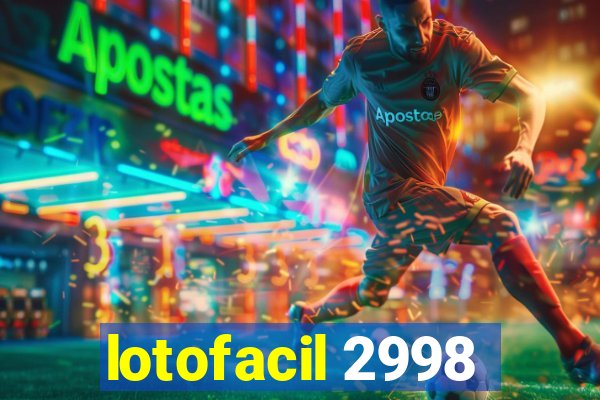 lotofacil 2998